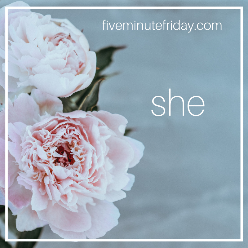 she