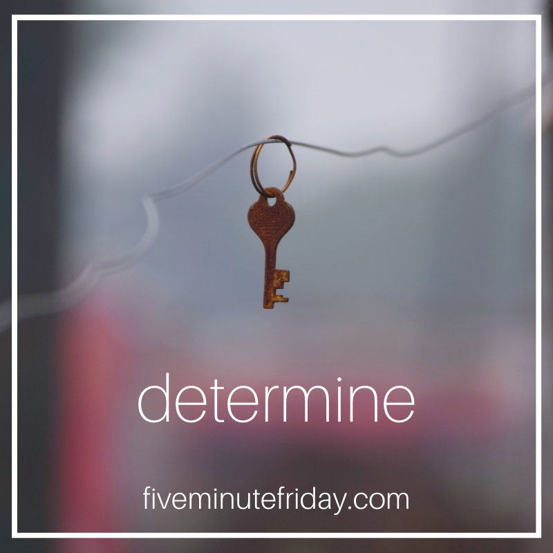 determine