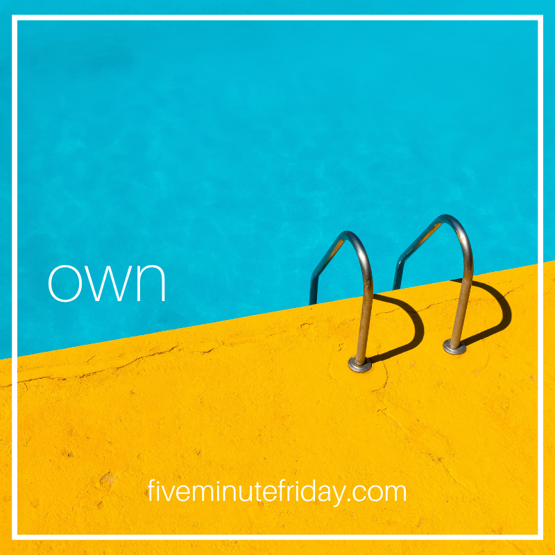 own