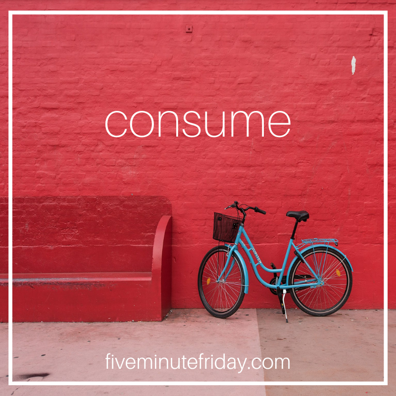 consume