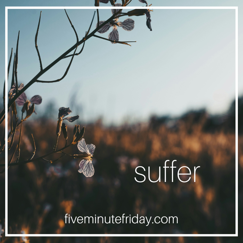 suffer