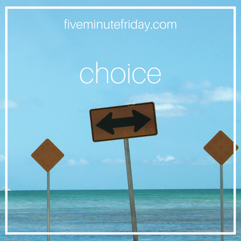 choice