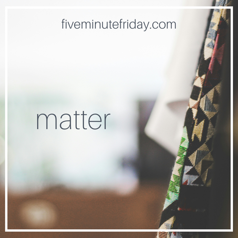 matter